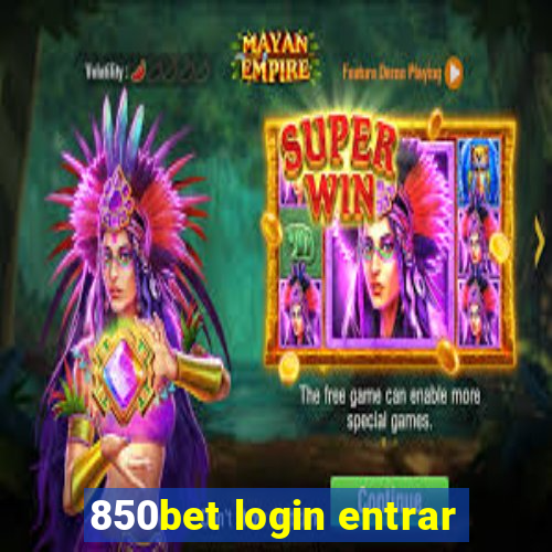 850bet login entrar